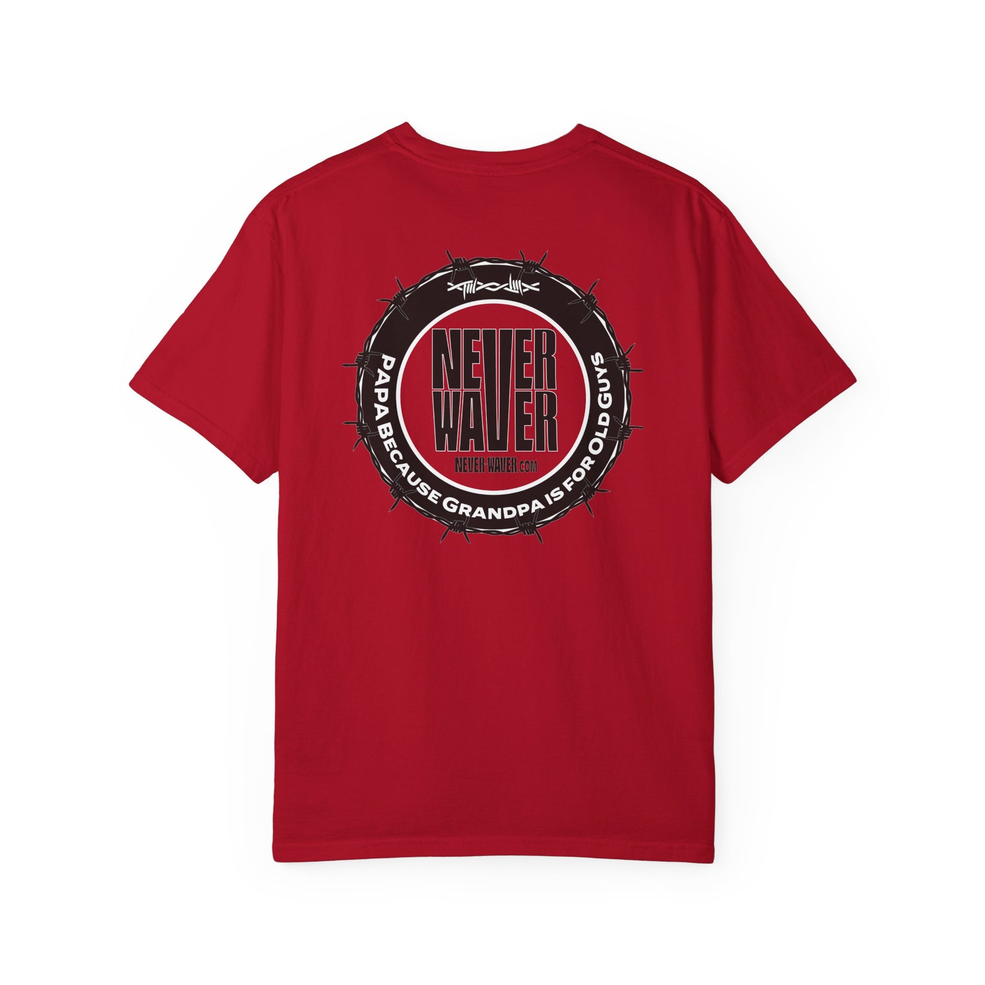 Never Waver Unisex Garment-Dyed T-shirt – Motivational Graphic Tee for Dads - Never Waver