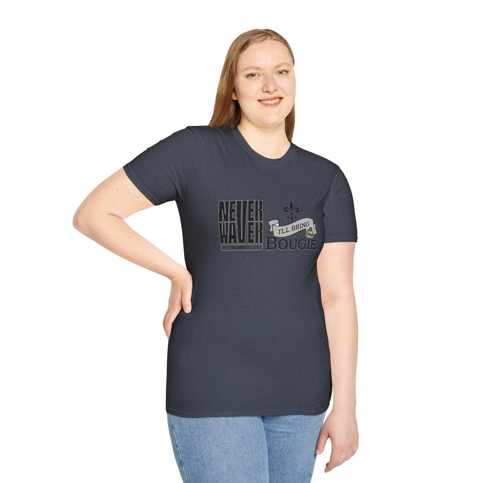 Never Waver I'll Bring The Bougie Unisex Softstyle T-Shirt - Never Waver