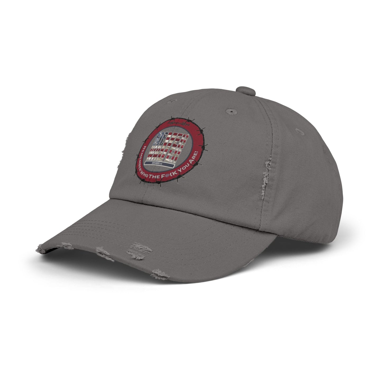 Distressed Cap - Never Waver Remember Who The  F@{k You Are -Statement Hat for Everyday Style