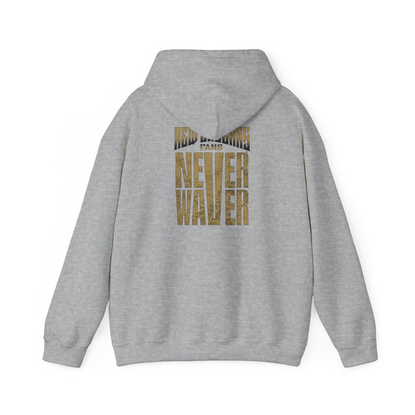 New Orleans Fans Never Waver Unisex Heavy Blend™ Hoodie - Motivational Sweatshirt for Fans - Never Waver