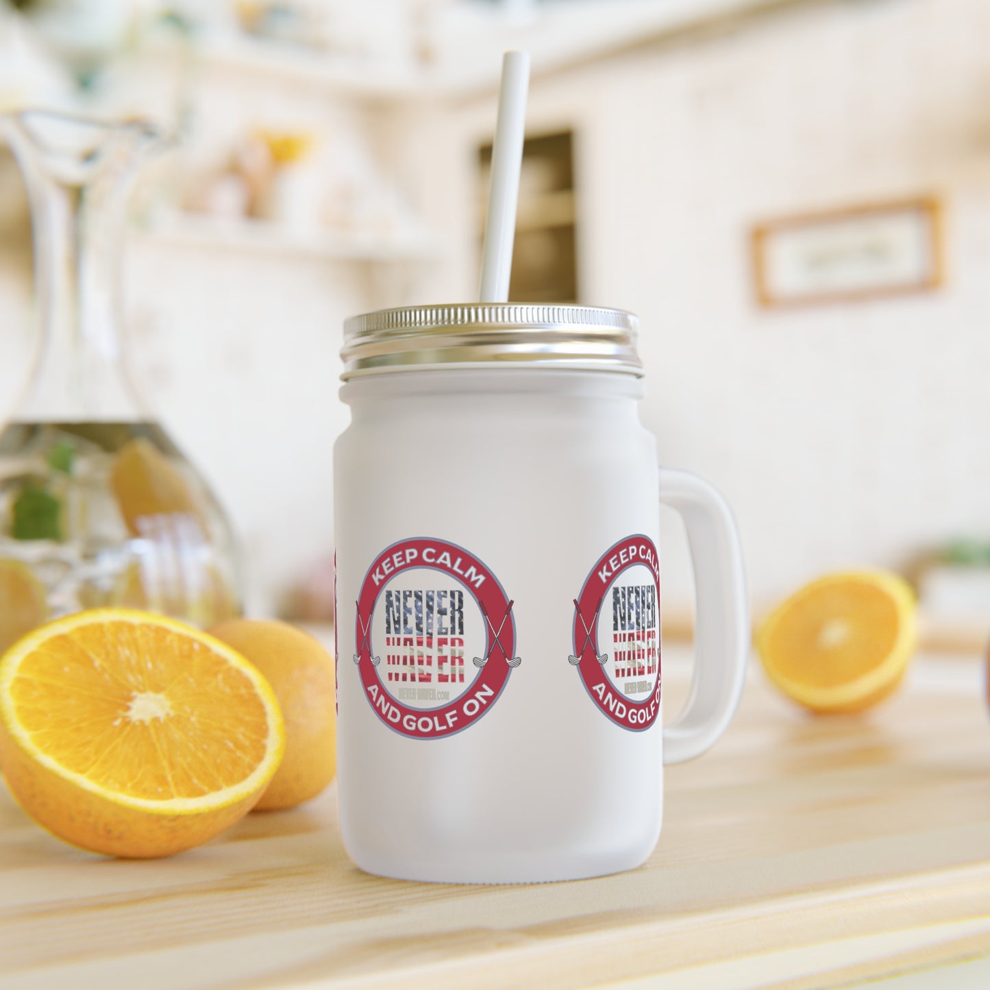 Keep Calm Never Waver and Golf On Mason Jar Cup - Perfect for Golf Lovers! - Never Waver
