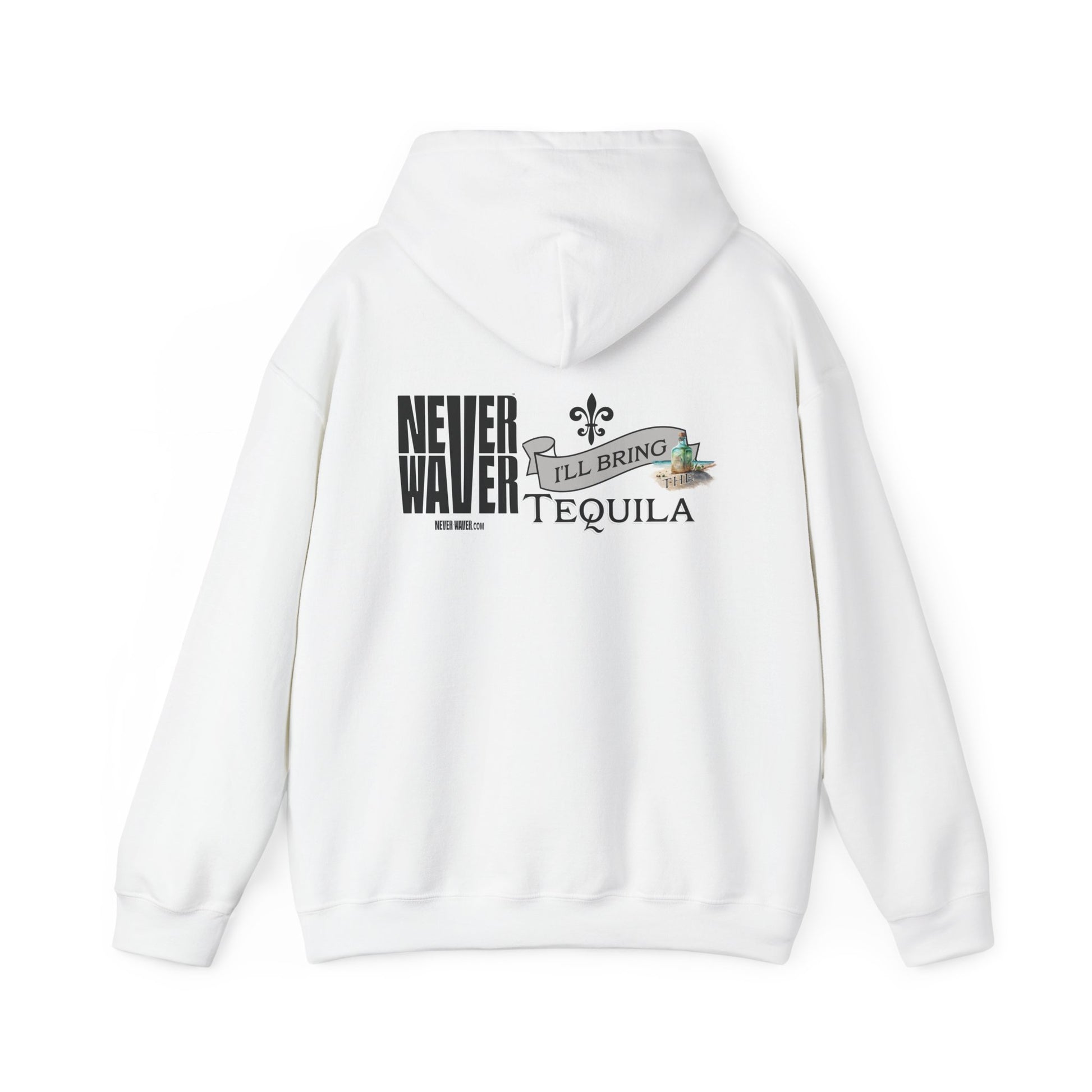 Unisex Heavy Blend™ Hooded Sweatshirt - "Never Waver I'll Bring The Tequila" Inspirational Hoodie - Never Waver