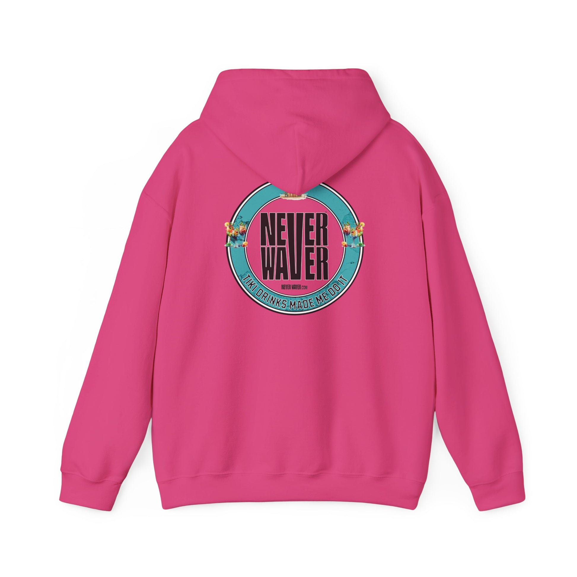 Eco-Friendly Unisex Hoodie: "Never Waver Tiki Drinks Made Me Do It? " - Never Waver