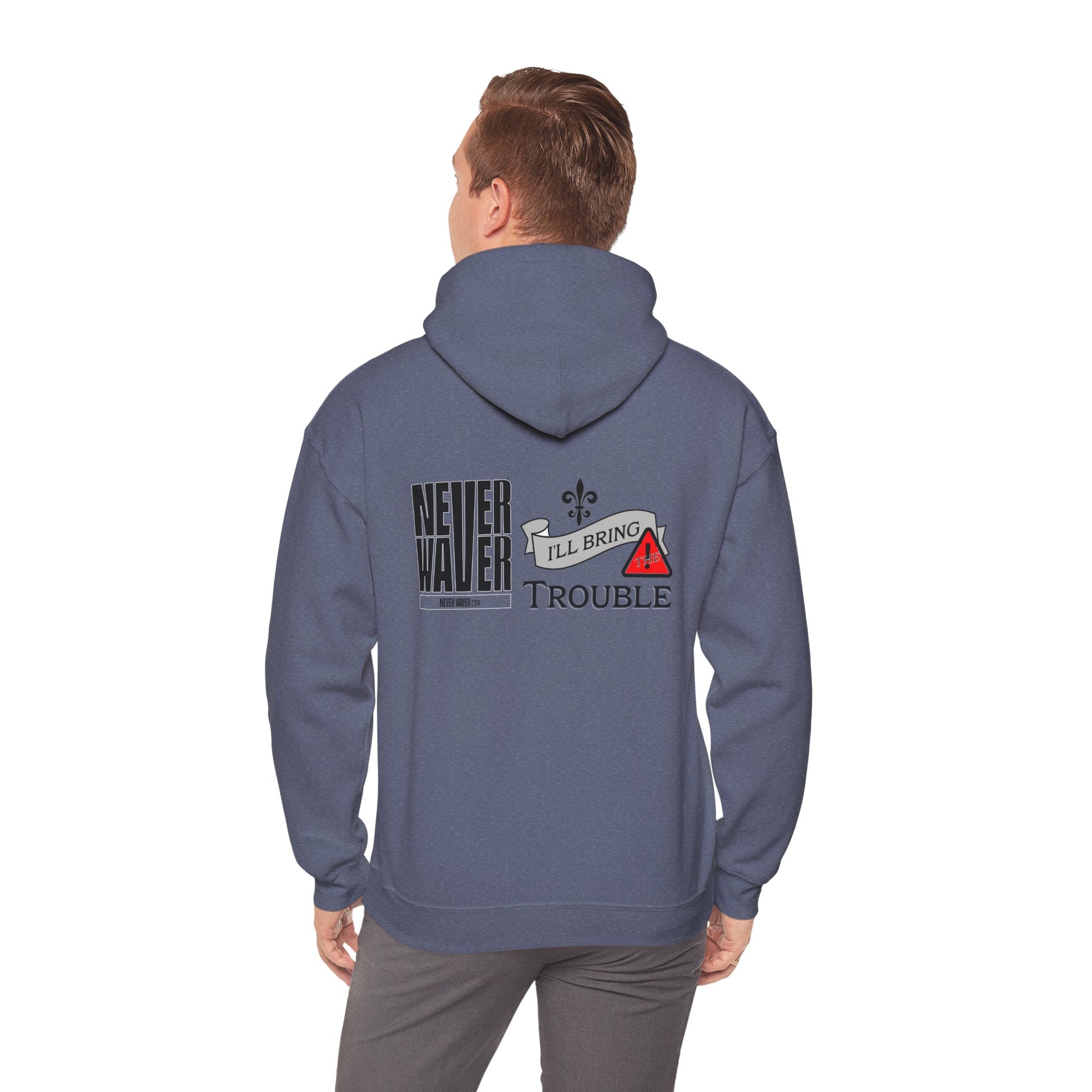 Unisex Heavy Blend™ Hooded Sweatshirt - "Never Waver I'll Bring The Trouble" Inspirational Hoodie - Never Waver