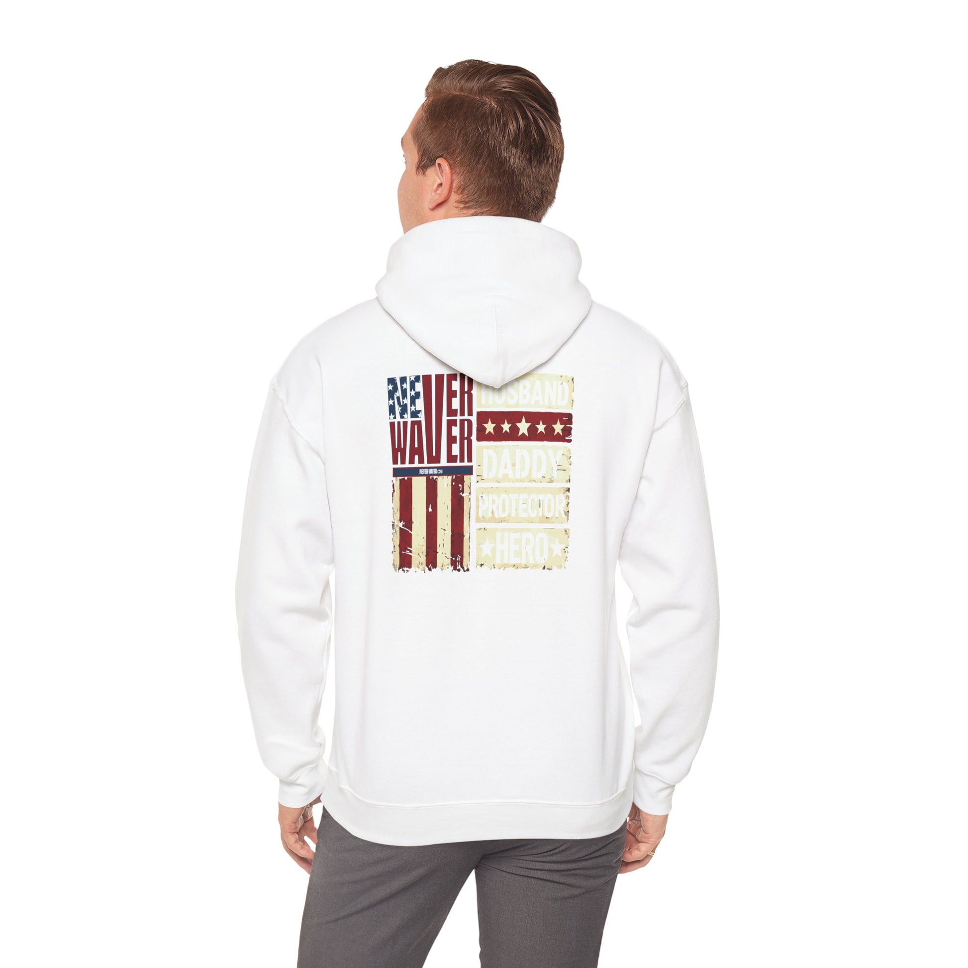 Never Waver Husband Daddy Protector Hero Unisex Heavy Blend™ Hooded Sweatshirt - Cozy, Motivational Apparel for Everyday Wear - Never Waver