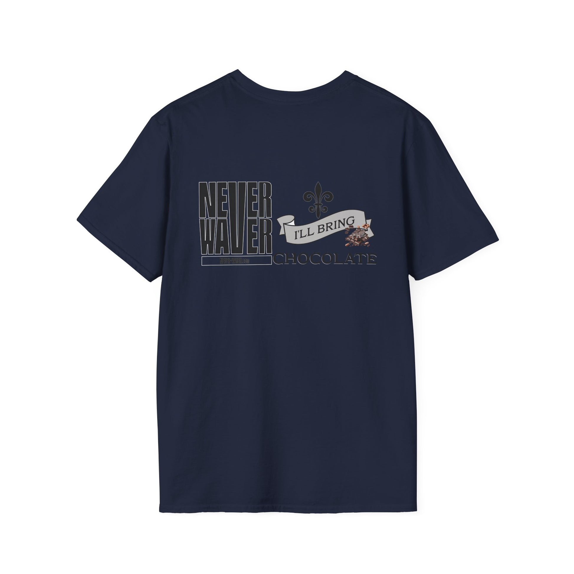 Never Waver I'll Bring The Chocolate Unisex Softstyle T-Shirt - Never Waver