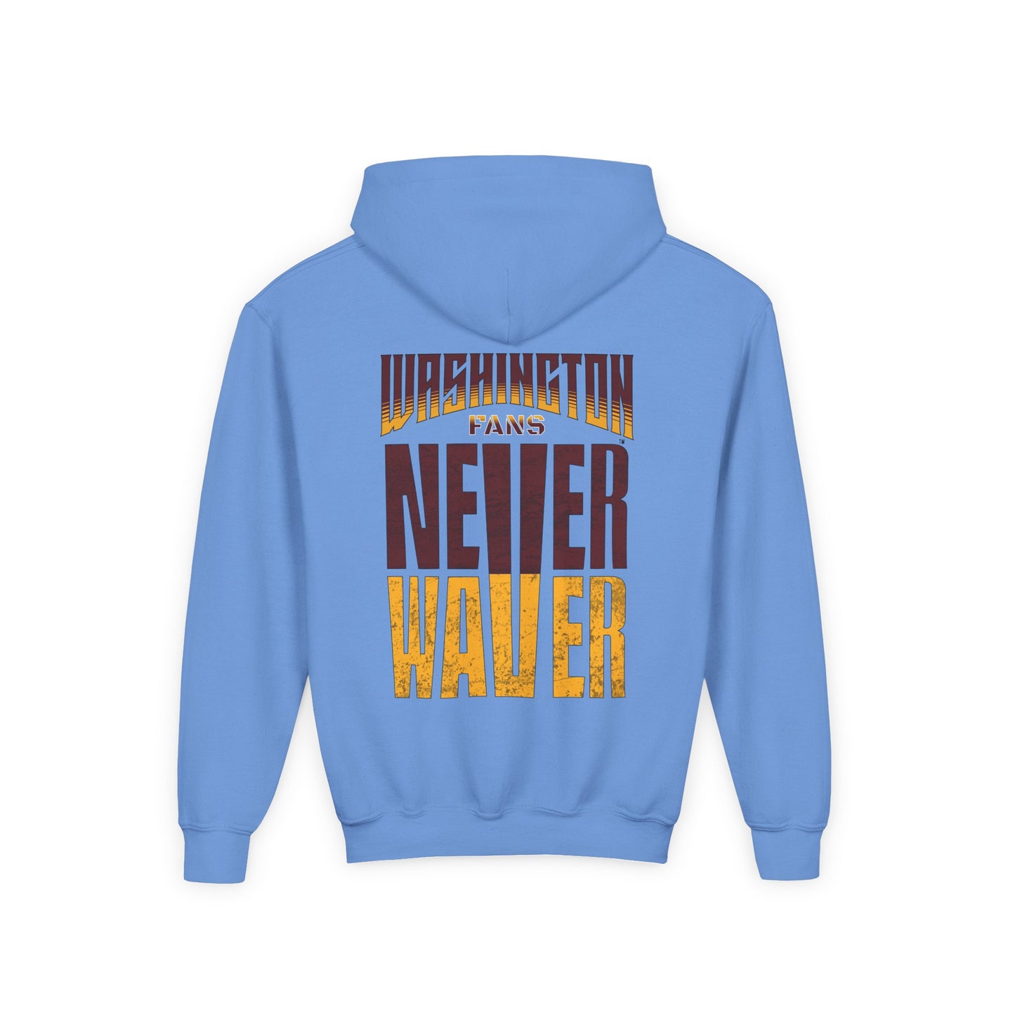Washington Fans Never Waver Youth Heavy Blend Hooded Sweatshirt - Never Waver