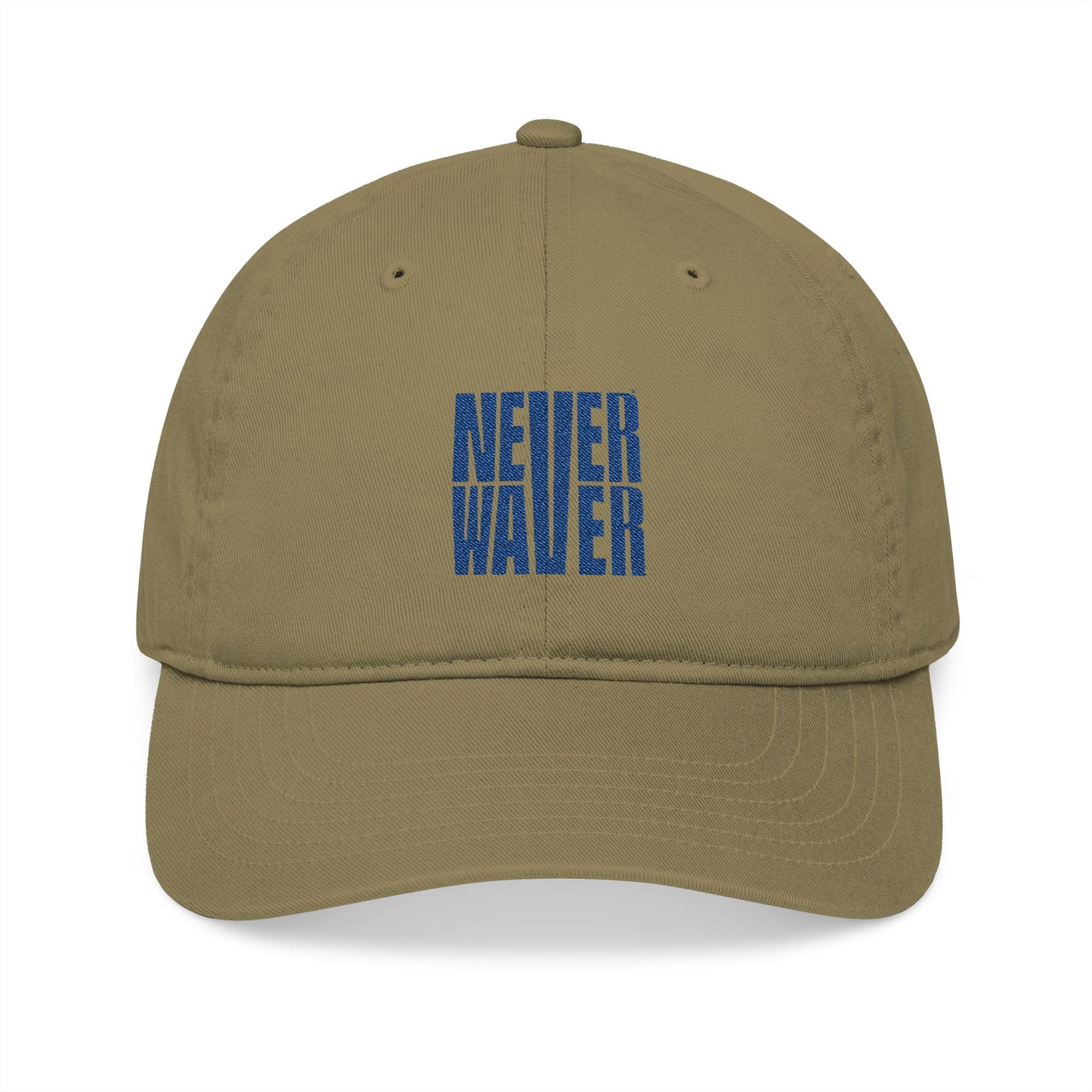 Organic Baseball Cap - Never Waver Embroidery - Never Waver