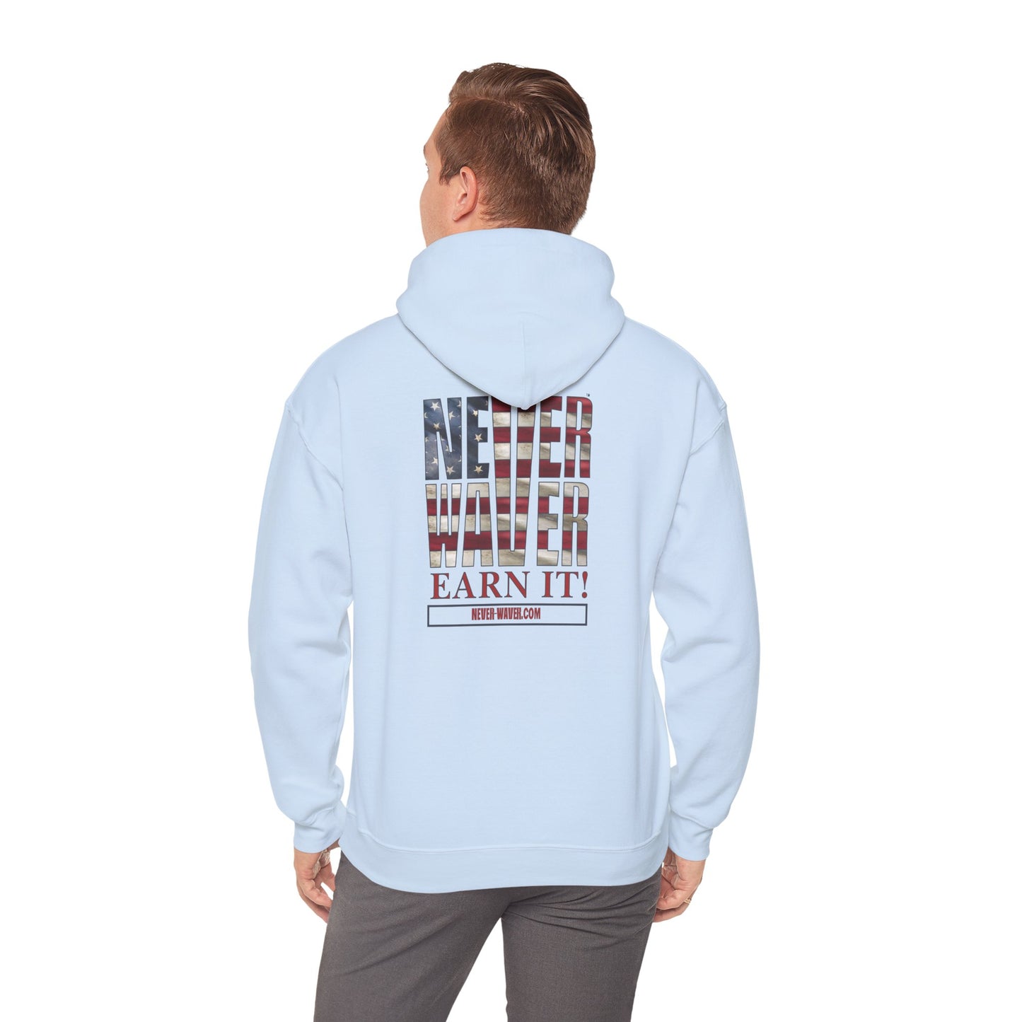 Never Waver Earn It Hooded Sweatshirt - Unisex Heavy Blend™ - Never Waver