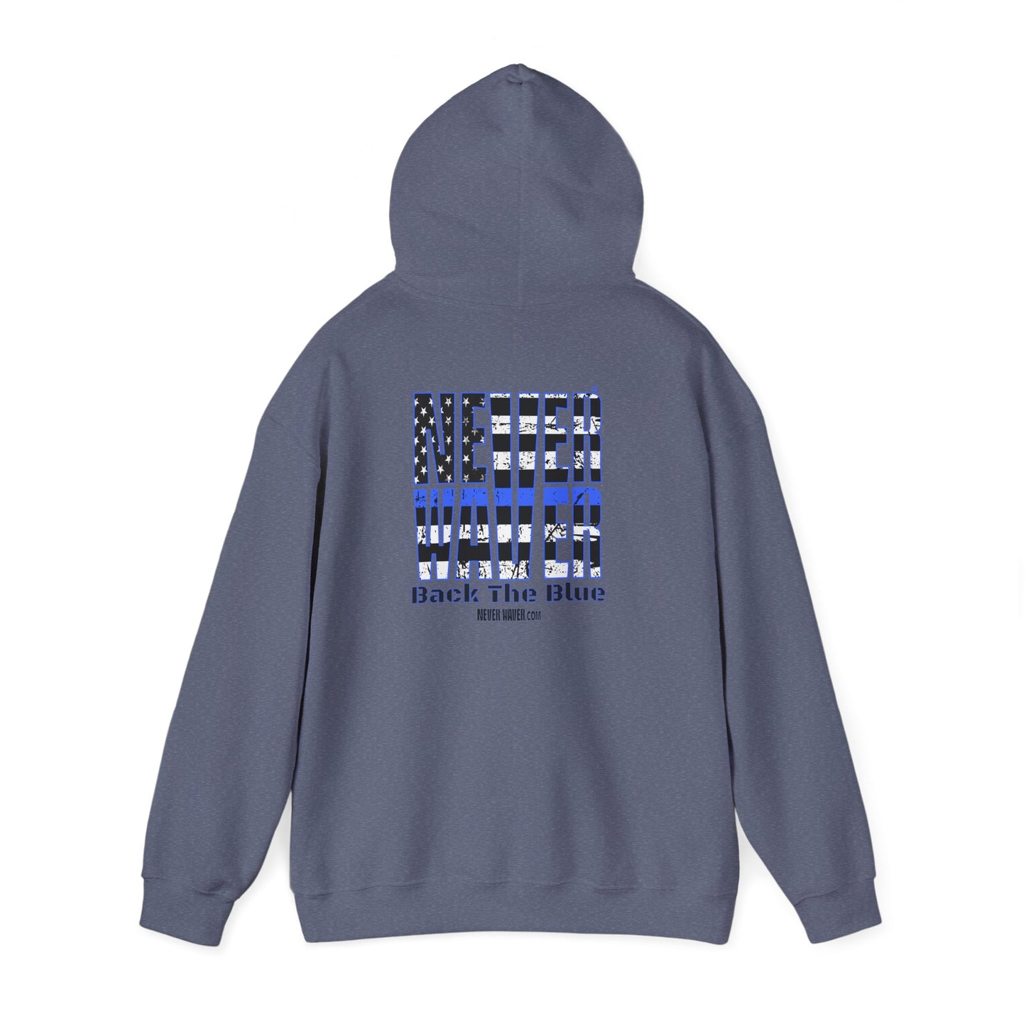 Never Waver Back The Blue Hoodie - Unisex Heavy Blend Sweatshirt - Never Waver