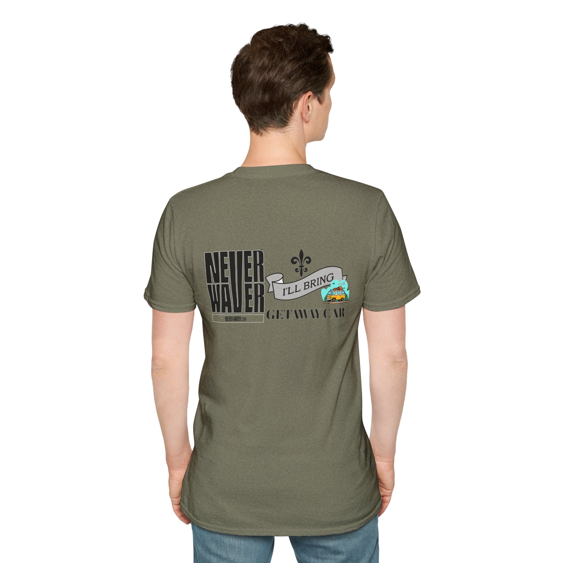 Never Waver I'll Bring The Getaway Car Unisex Softstyle T-Shirt - Never Waver