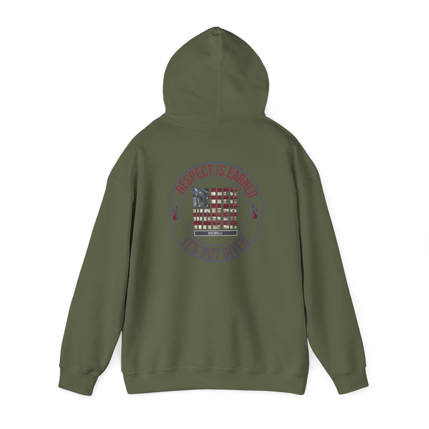 Respect Is Earned Never Waver It's Not Given Hoodie - Unisex Heavy Blend™ with Inspirational Design - Never Waver