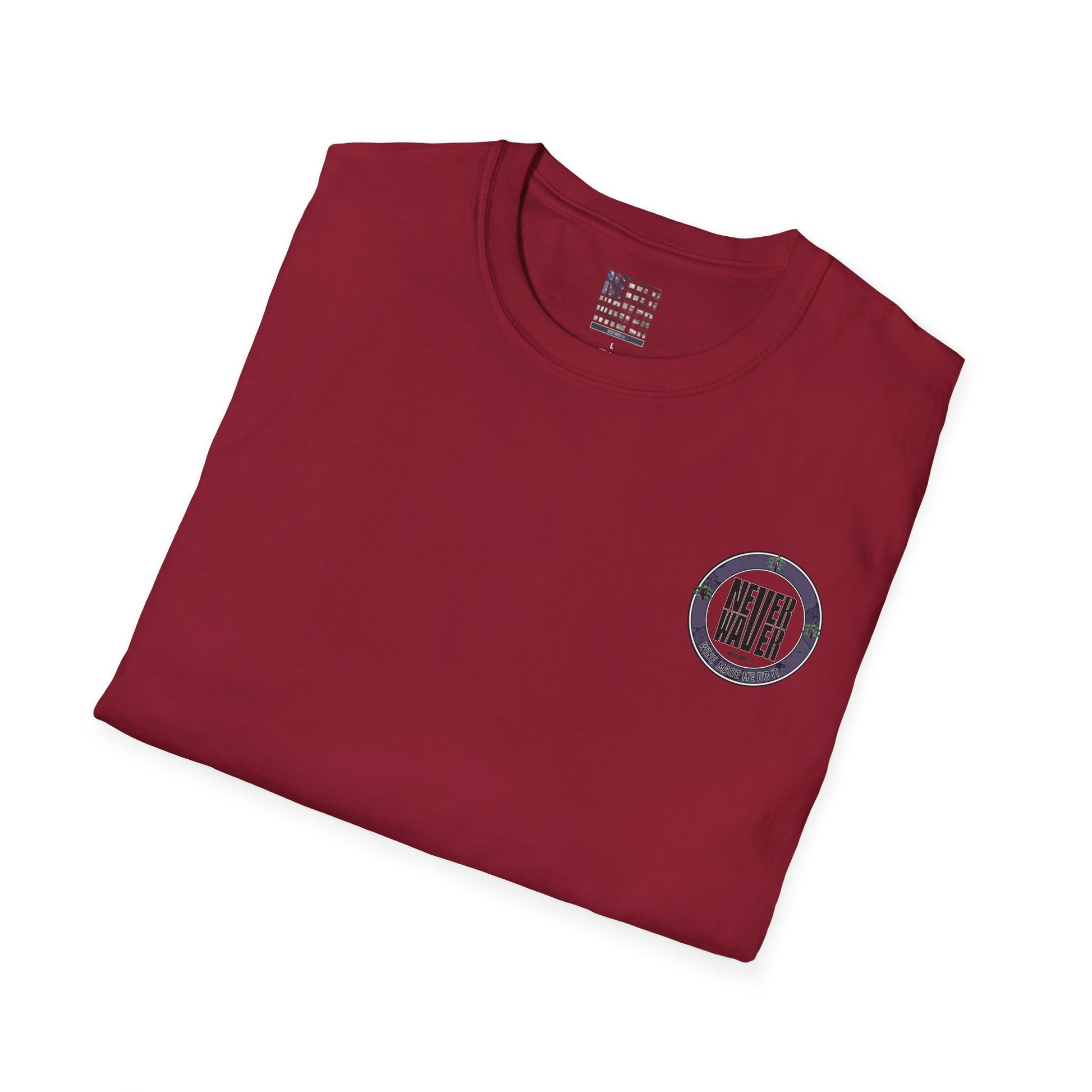 Never Waver Wine Made Me Do It Unisex Soft style T-Shirt - Never Waver