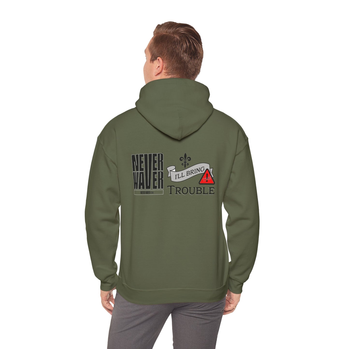 Unisex Heavy Blend™ Hooded Sweatshirt - "Never Waver I'll Bring The Trouble" Inspirational Hoodie - Never Waver