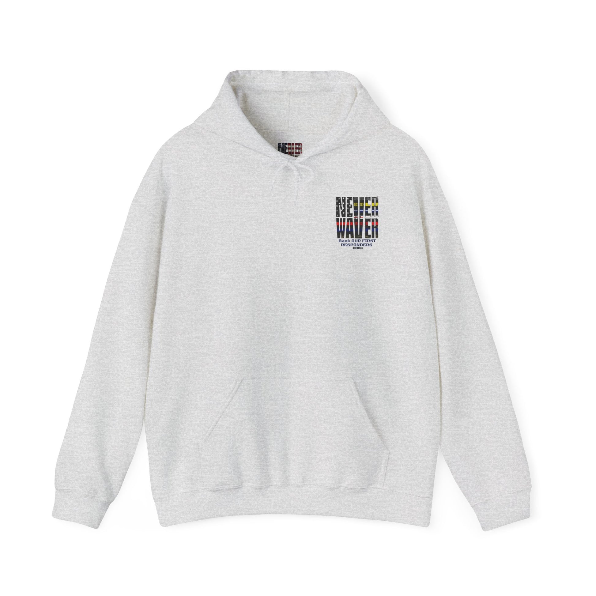 Never Waver Hooded Sweatshirt for First Responders - Never Waver