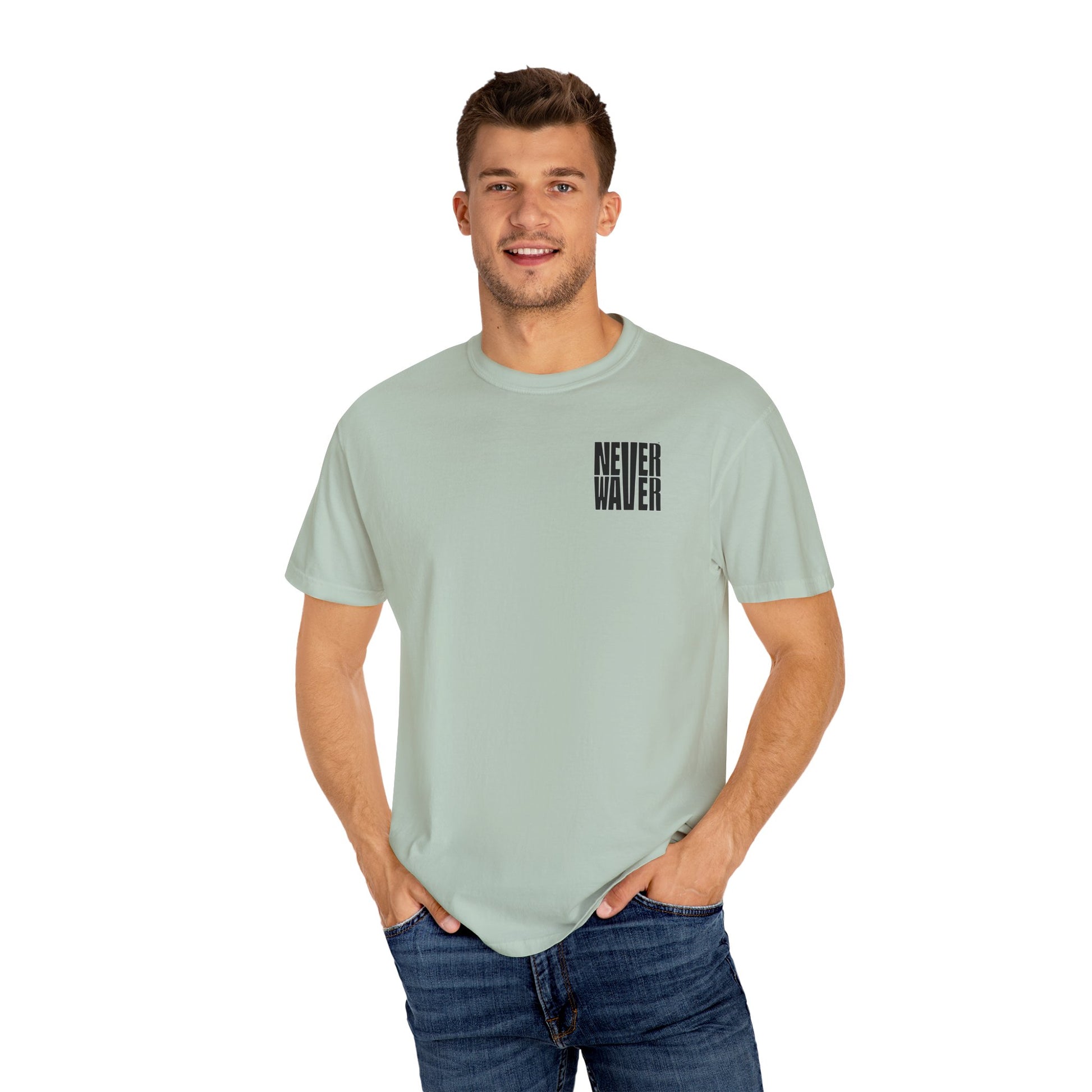 Unisex Garment-Dyed T-Shirt - 'It's Fine , I'm Fine Never Waver Everything Is Fine' Design - Never Waver