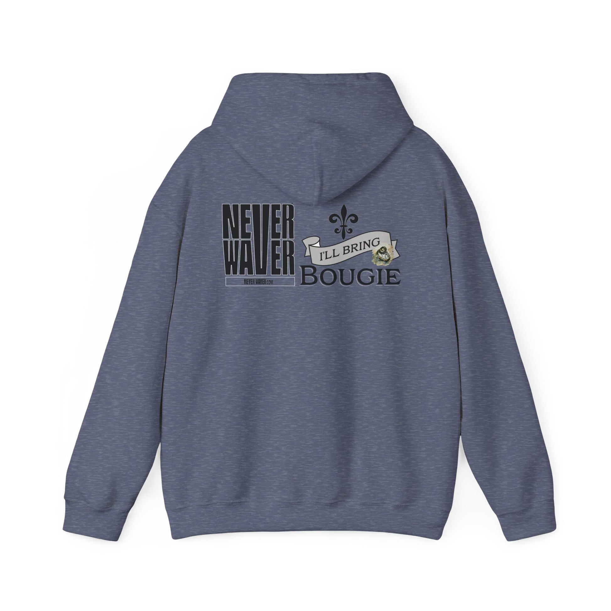 Unisex Heavy Blend™ Hooded Sweatshirt - "Never Waver I'll Bring The Bougie" Inspirational Hoodie - Never Waver