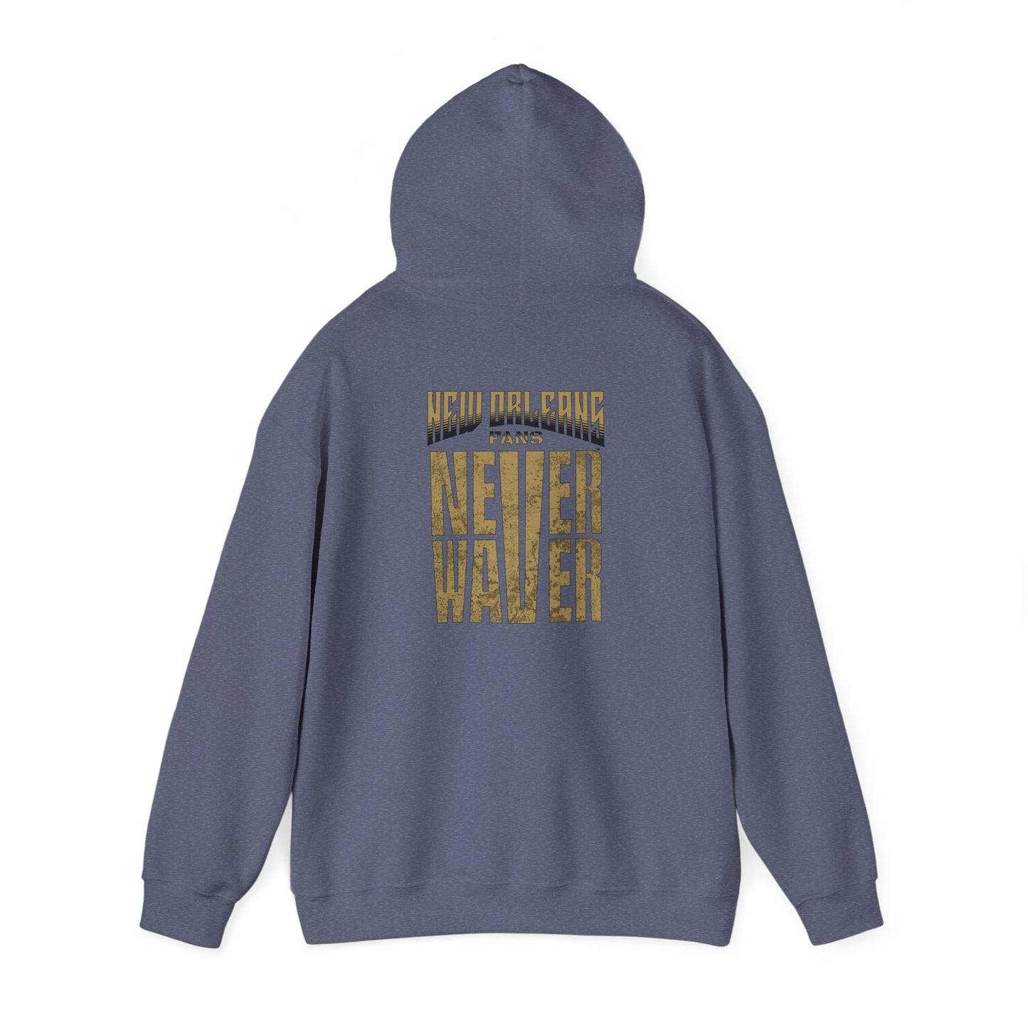 New Orleans Fans Never Waver Unisex Heavy Blend™ Hoodie - Motivational Sweatshirt for Fans - Never Waver