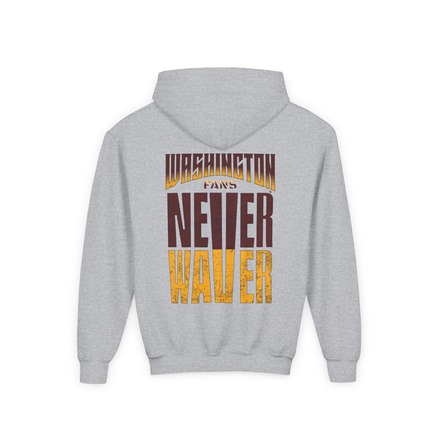 Washington Fans Never Waver Youth Heavy Blend Hooded Sweatshirt - Never Waver