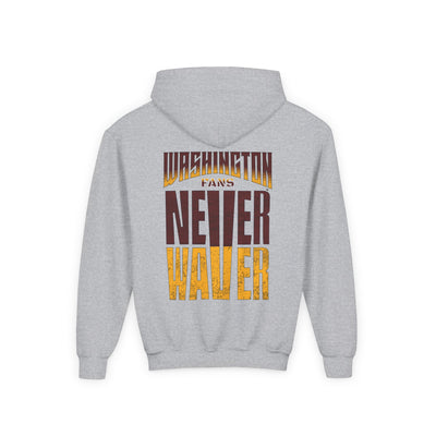 Washington Fans Never Waver Youth Heavy Blend Hooded Sweatshirt - Never Waver