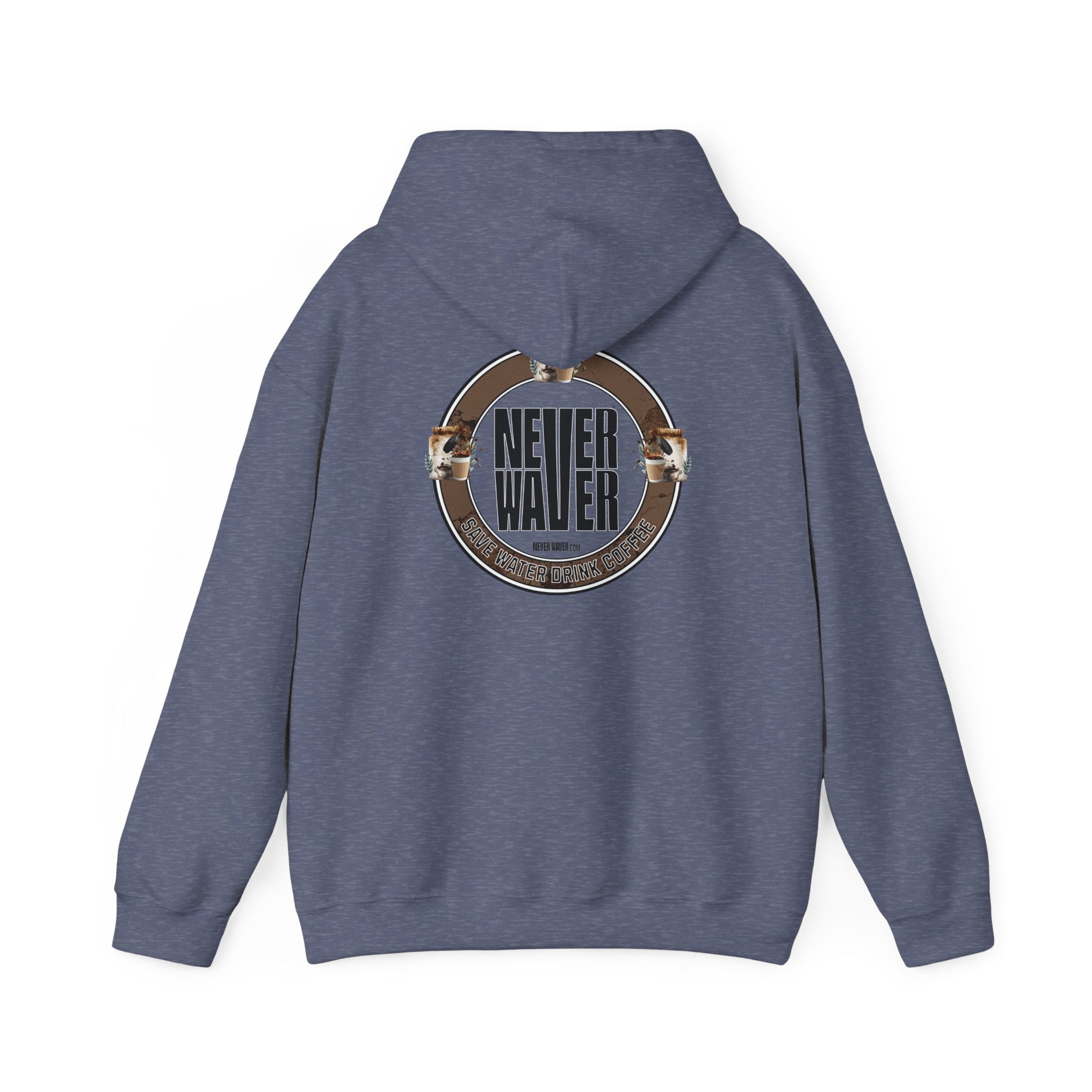 Eco-Friendly Unisex Hoodie: "Never Waver Save Water Drink Coffee" - Never Waver