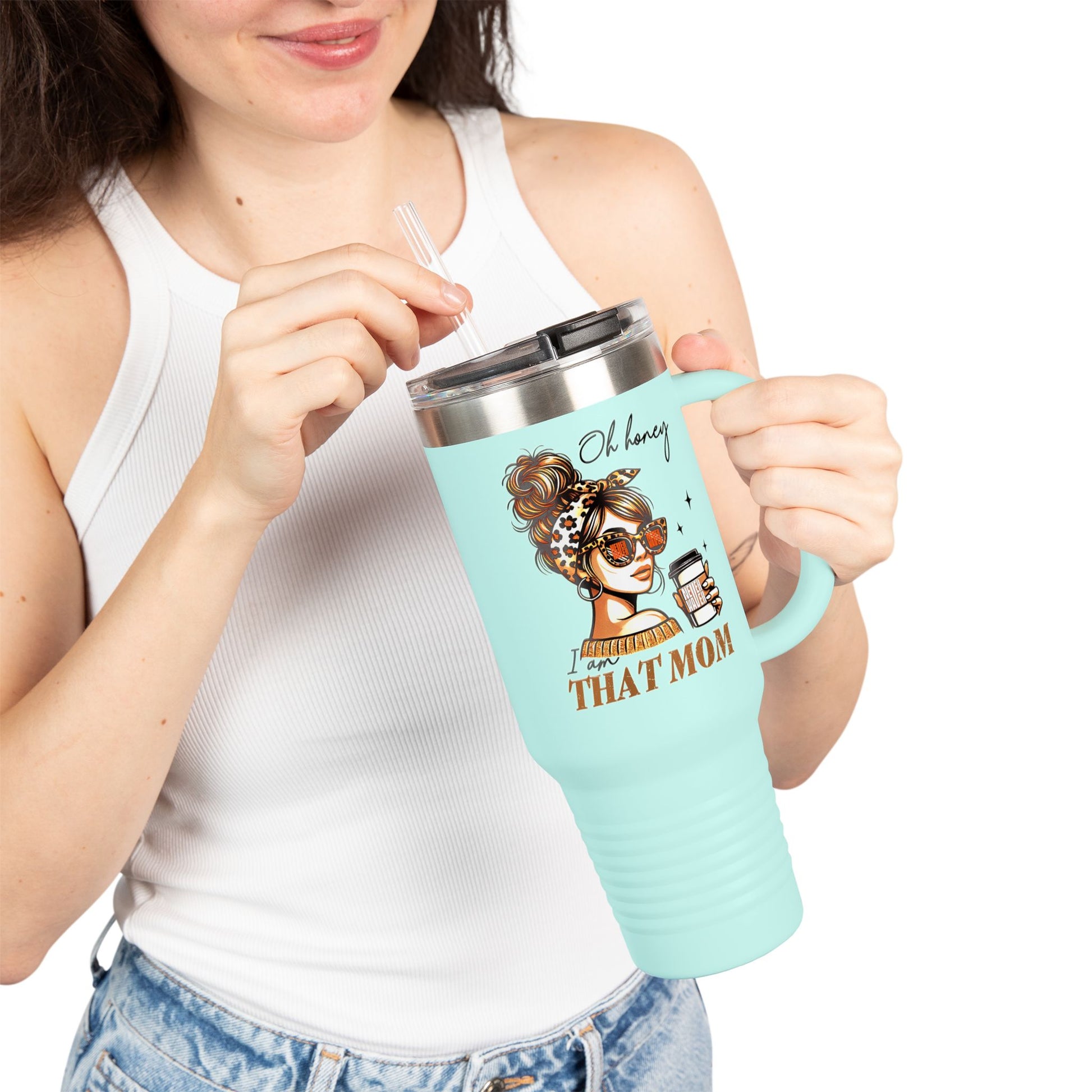 Never Waver Oh Honey I am that Mom Insulated Travel Mug - Never Waver