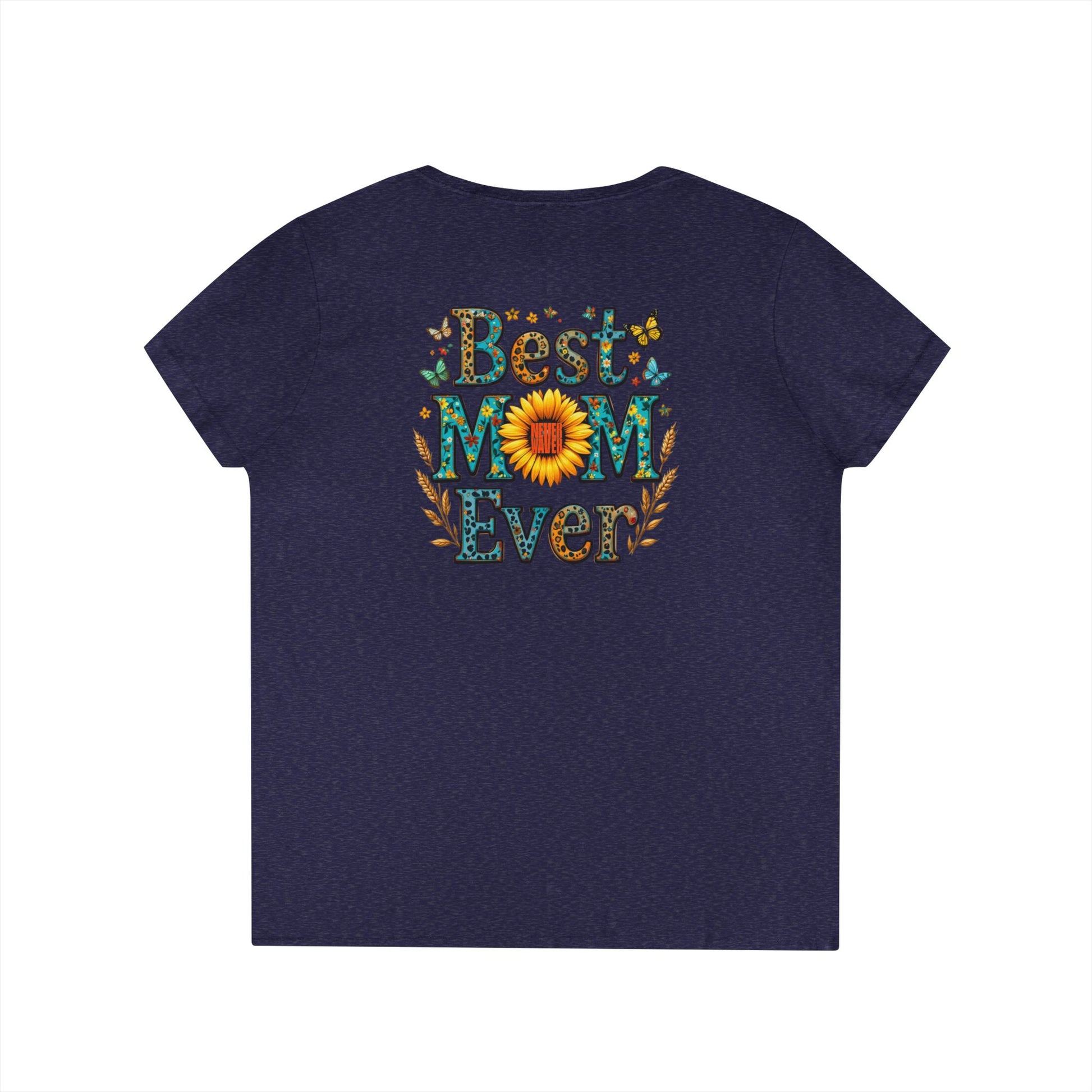 Never Waver Best Mom Ever V-Neck T-Shirt 