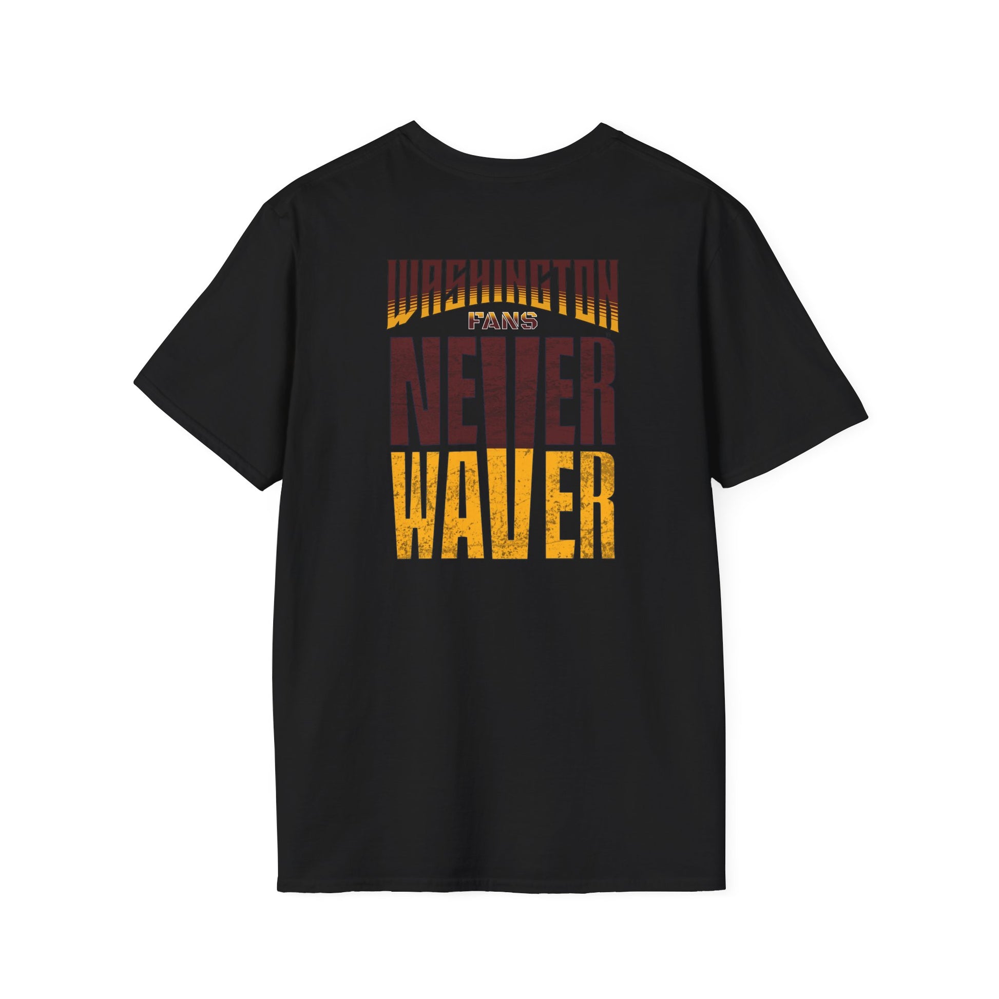 Washington Fans Never Waver Unisex Softstyle T-Shirt - Never Waver