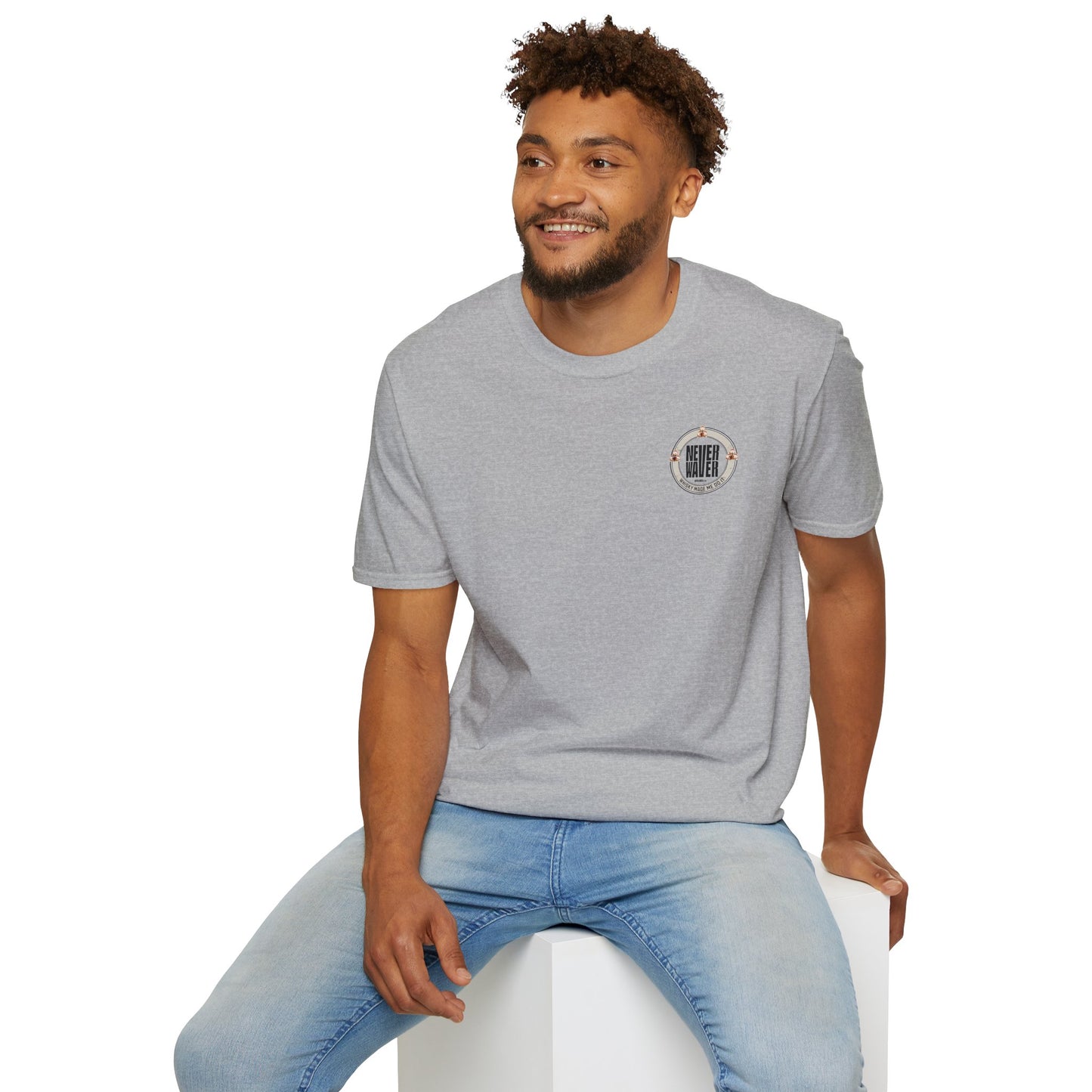 Never Waver Whisky Made Me Do It? Unisex Soft style T-Shirt - Never Waver