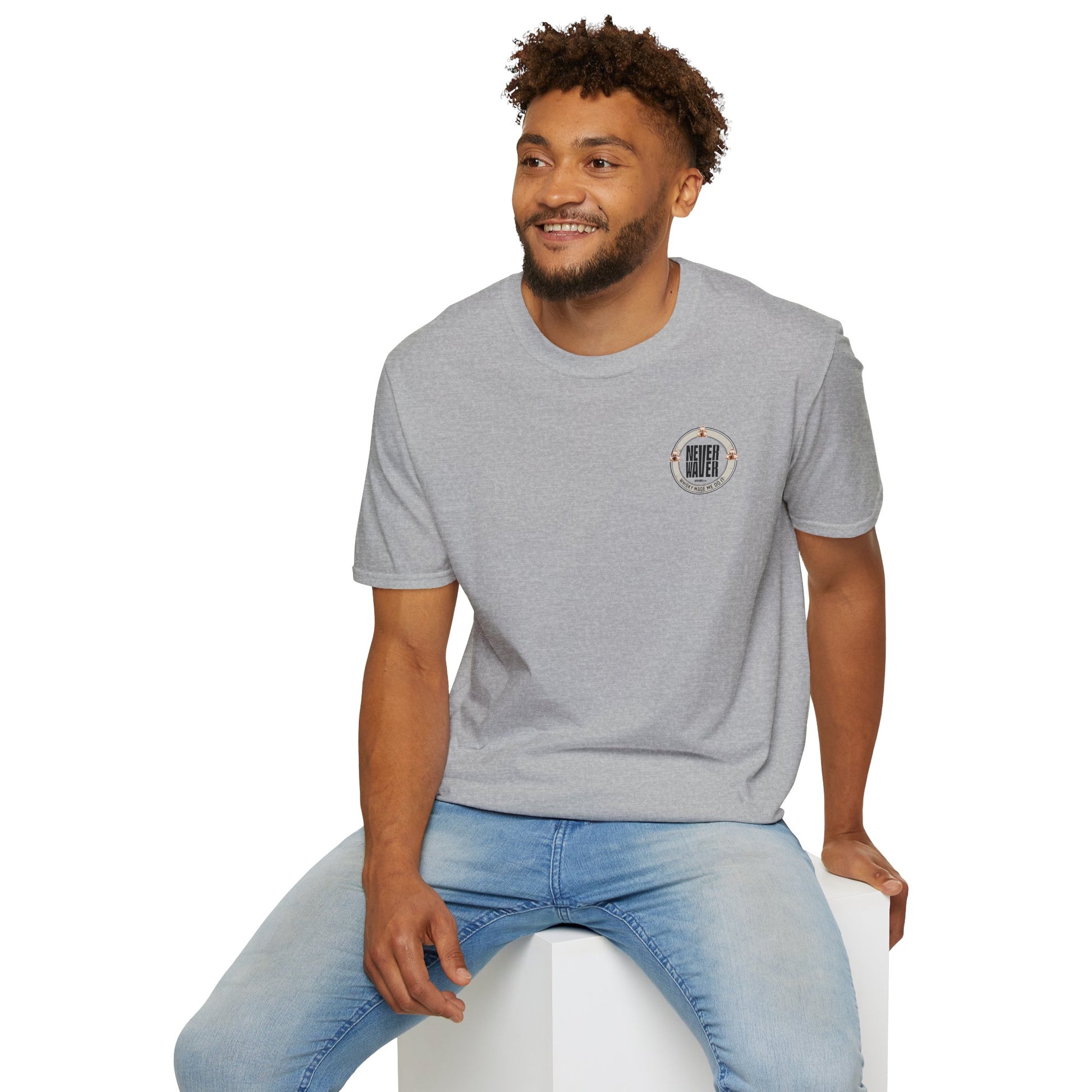 Never Waver Whisky Made Me Do It? Unisex Soft style T-Shirt - Never Waver