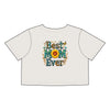Women's Best Mom Ever Faded Crop Tee | Cute Gift for Mother's Day - Never Waver