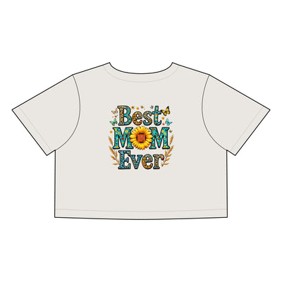 Women's Best Mom Ever Faded Crop Tee | Cute Gift for Mother's Day - Never Waver