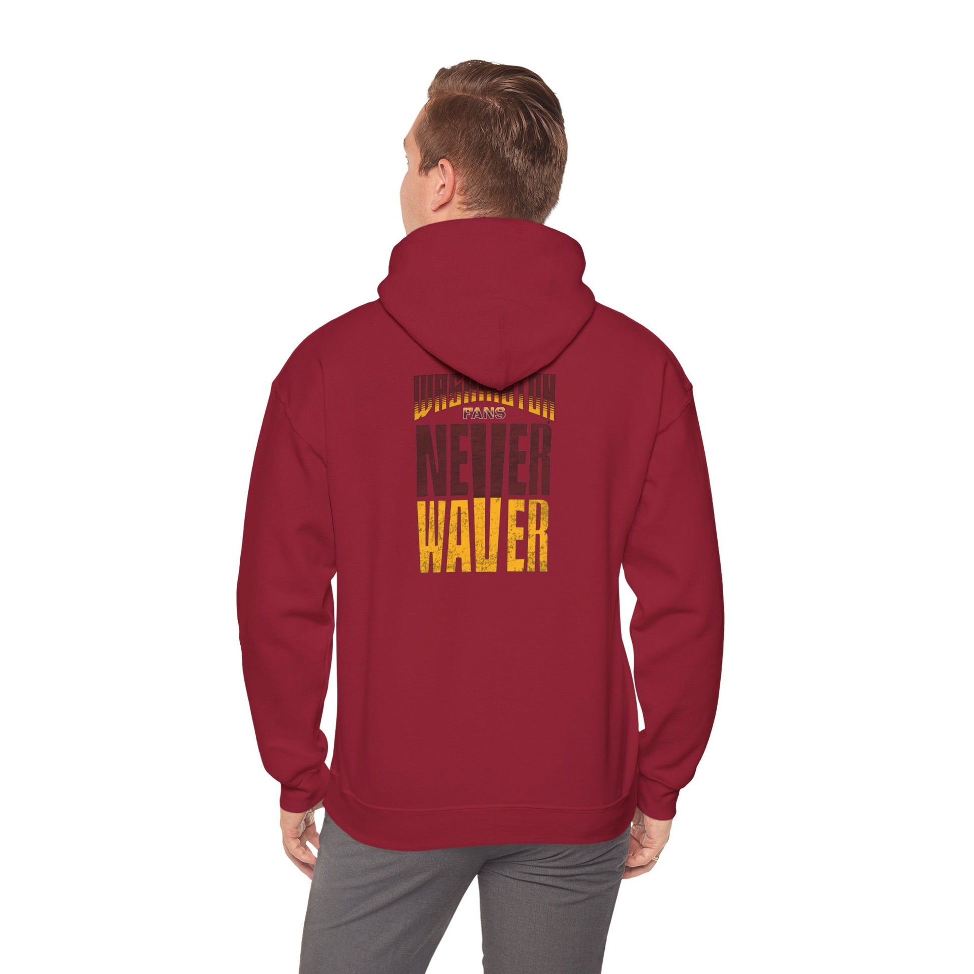 Washington Fans Never Waver Hooded Sweatshirt - Never Waver