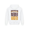 Washington Fans Never Waver Youth Heavy Blend Hooded Sweatshirt - Never Waver
