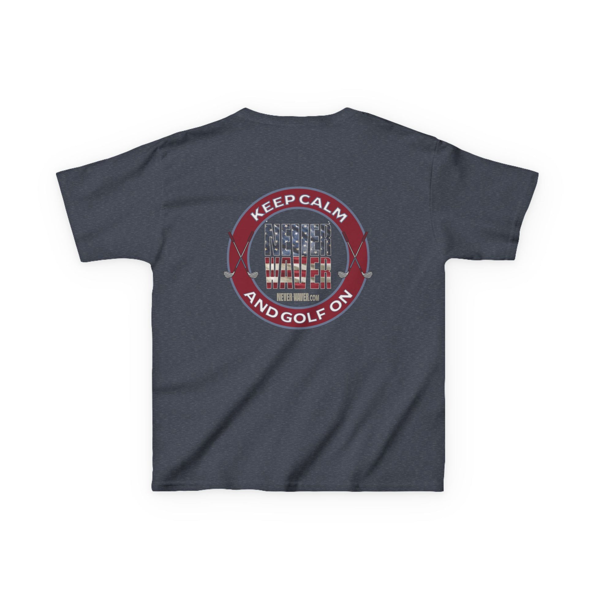 Kids Golf Tee - Keep Calm Never Waver and Golf On - Never Waver