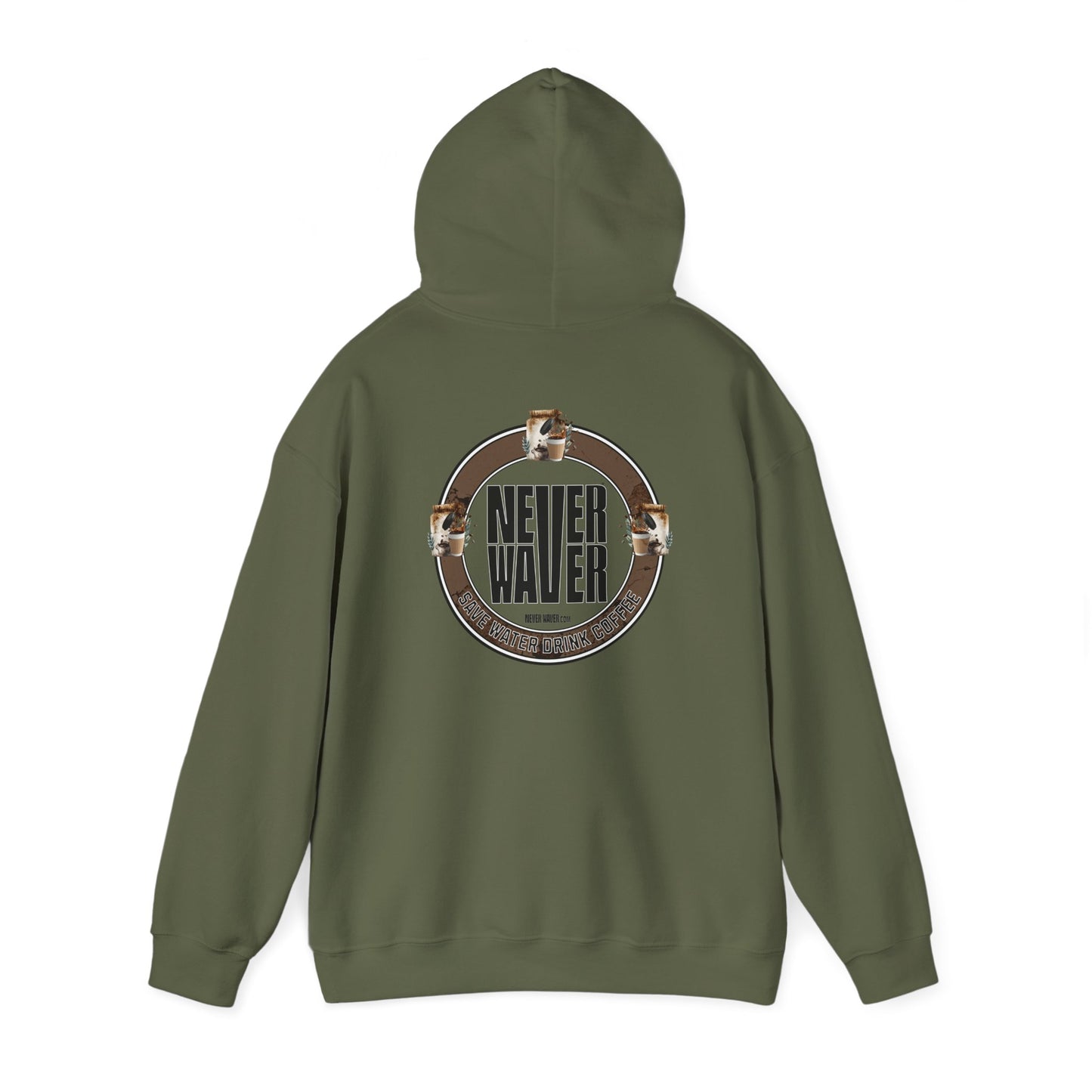 Eco-Friendly Unisex Hoodie: "Never Waver Save Water Drink Coffee" - Never Waver