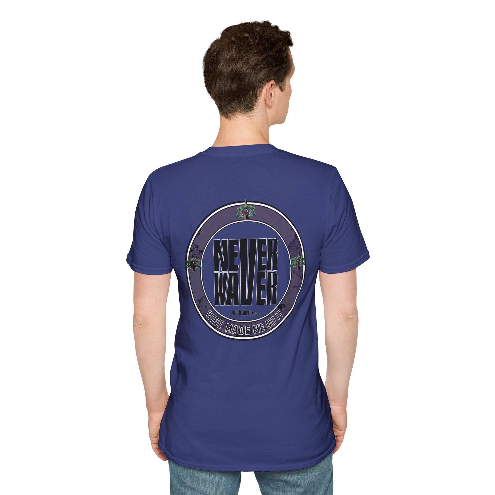 Never Waver Wine Made Me Do It Unisex Soft style T-Shirt - Never Waver