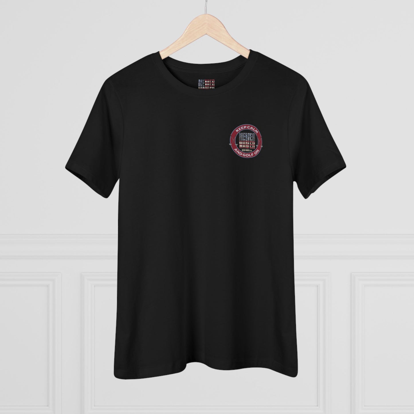 Keep Calm Never Waver and Golf On Women's Cotton Tee - Never Waver
