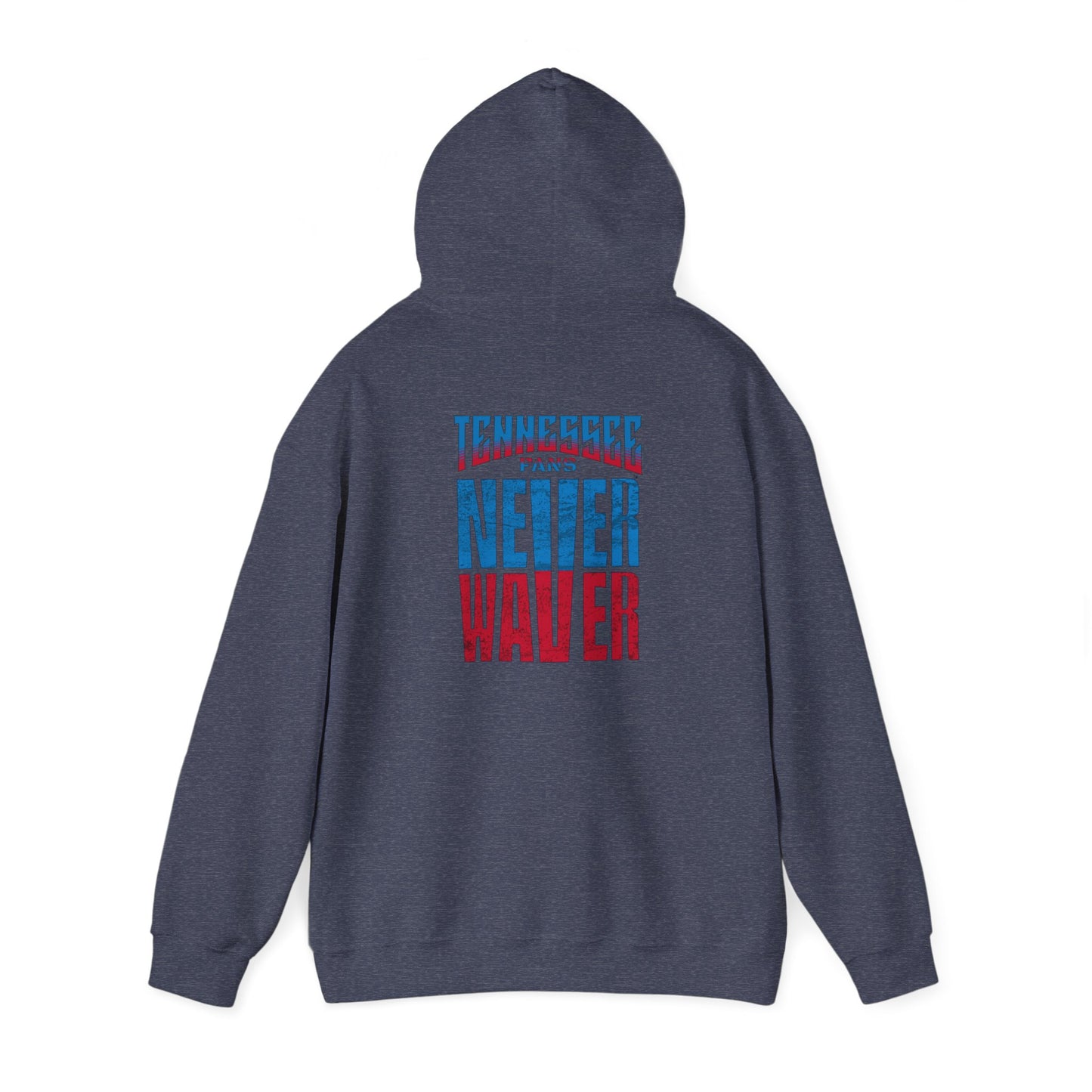 Tennessee Fans Never Waver Unisex Heavy Blend™ Hooded Sweatshirt – Casual Comfort for All Occasions - Never Waver