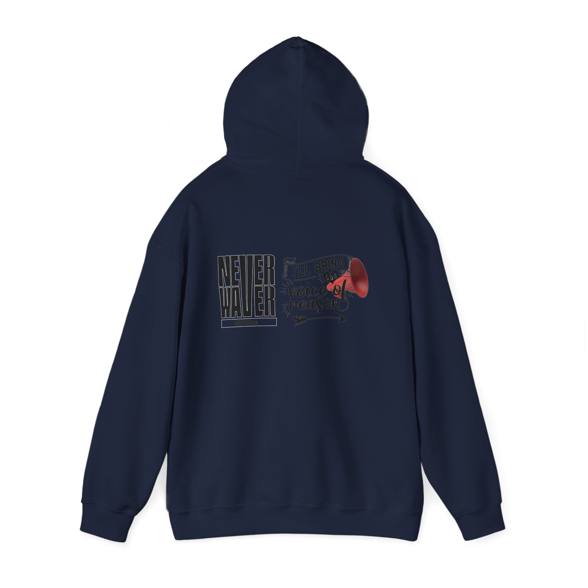 Unisex Heavy Blend™ Hooded Sweatshirt - "Never Waver I'll Bring The  Voice of Reason" Inspirational Hoodie - Never Waver