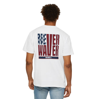 Patriotic Unisex Garment-Dyed T-Shirt - 'Never Waver' Design - Never Waver