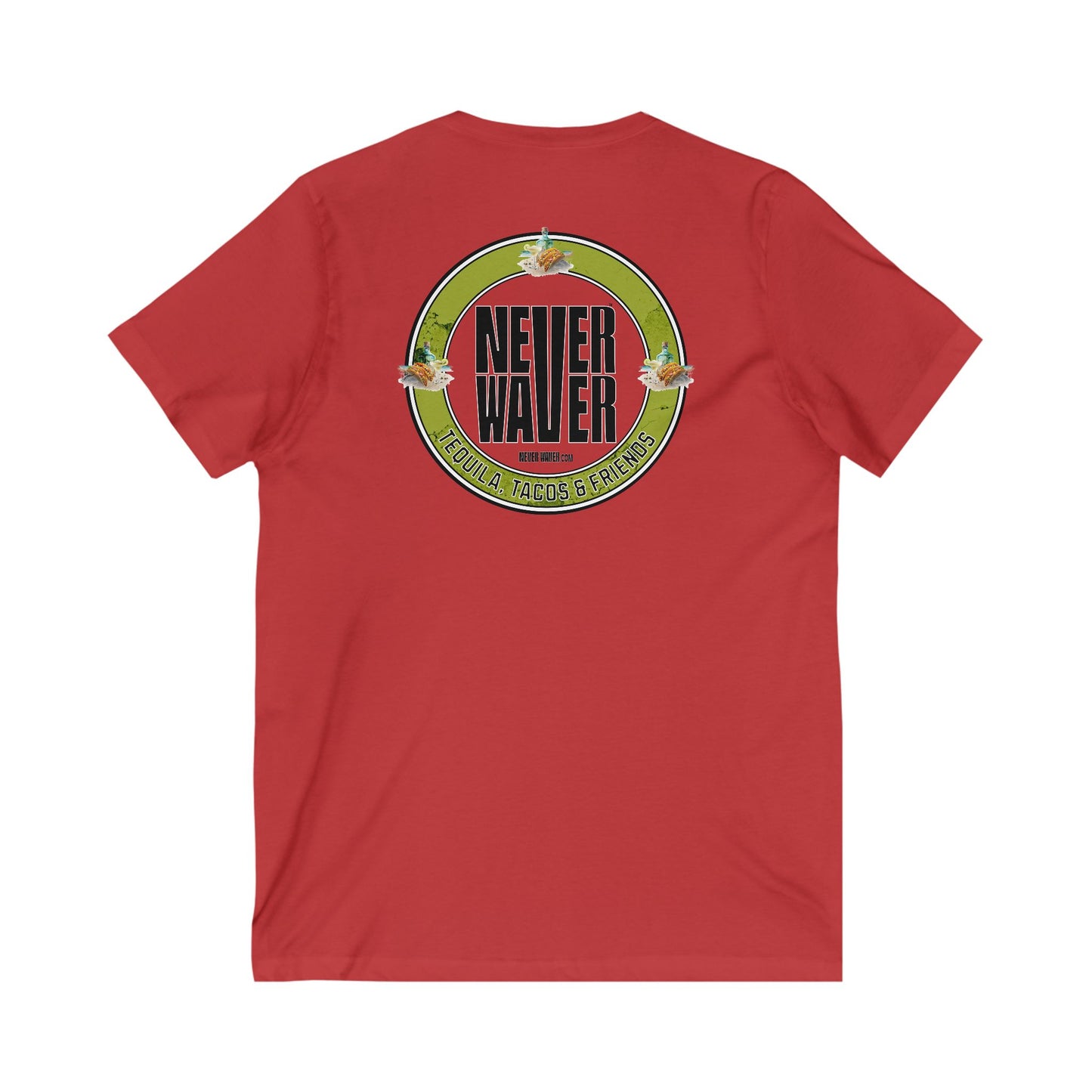Unisex V-Neck Tee - Never Waver Tequila, Tacos, & Friends T-Shirt - Never Waver
