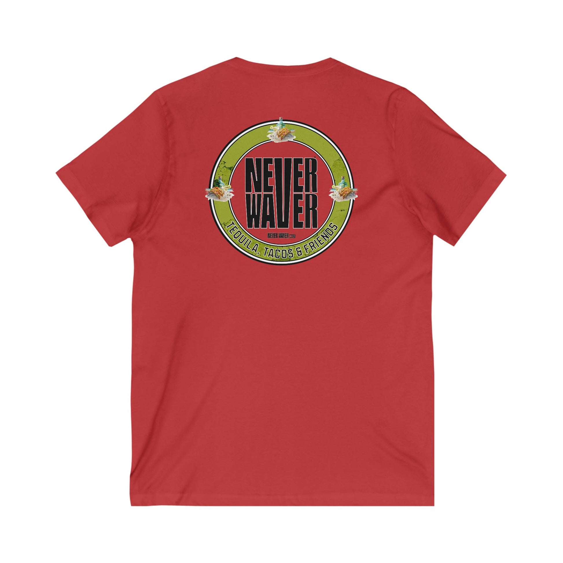 Unisex V-Neck Tee - Never Waver Tequila, Tacos, & Friends T-Shirt - Never Waver