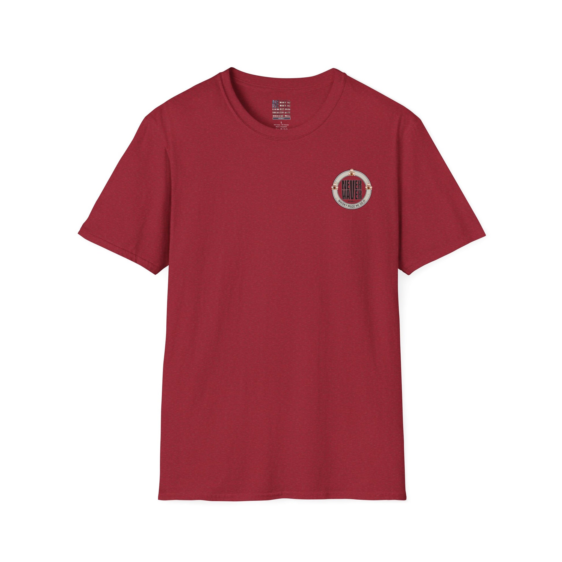 Never Waver Whisky Made Me Do It? Unisex Soft style T-Shirt - Never Waver