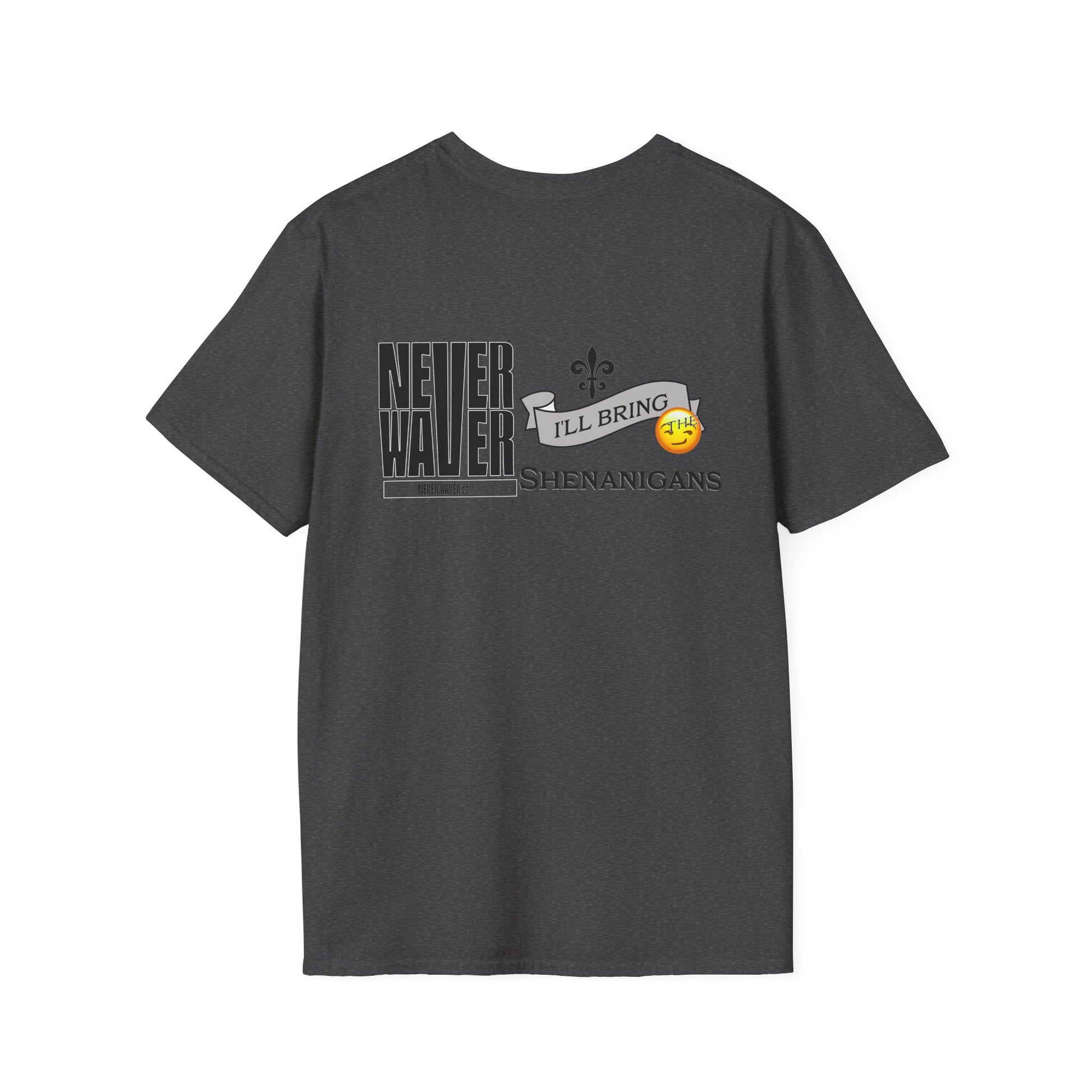 Never Waver I'll Bring The Shenanigans Unisex Softstyle T-Shirt - Never Waver