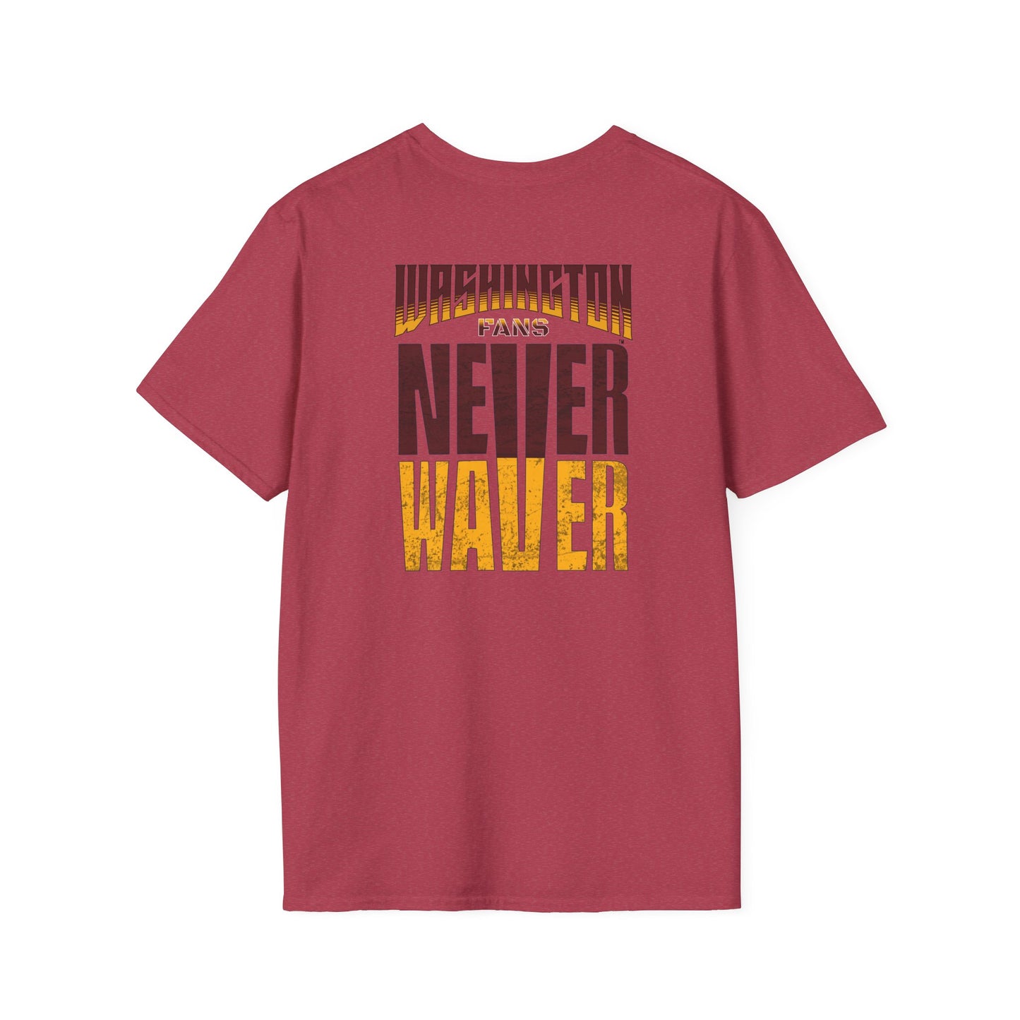 Washington Fans Never Waver Unisex Softstyle T-Shirt - Never Waver