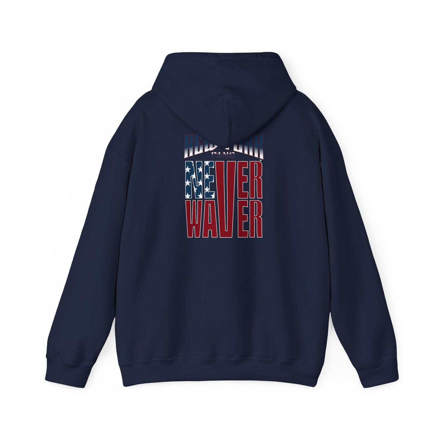 Unisex Heavy Blend™ Hoodie - 'New York Fans Never Waver' American Flag Design - Never Waver