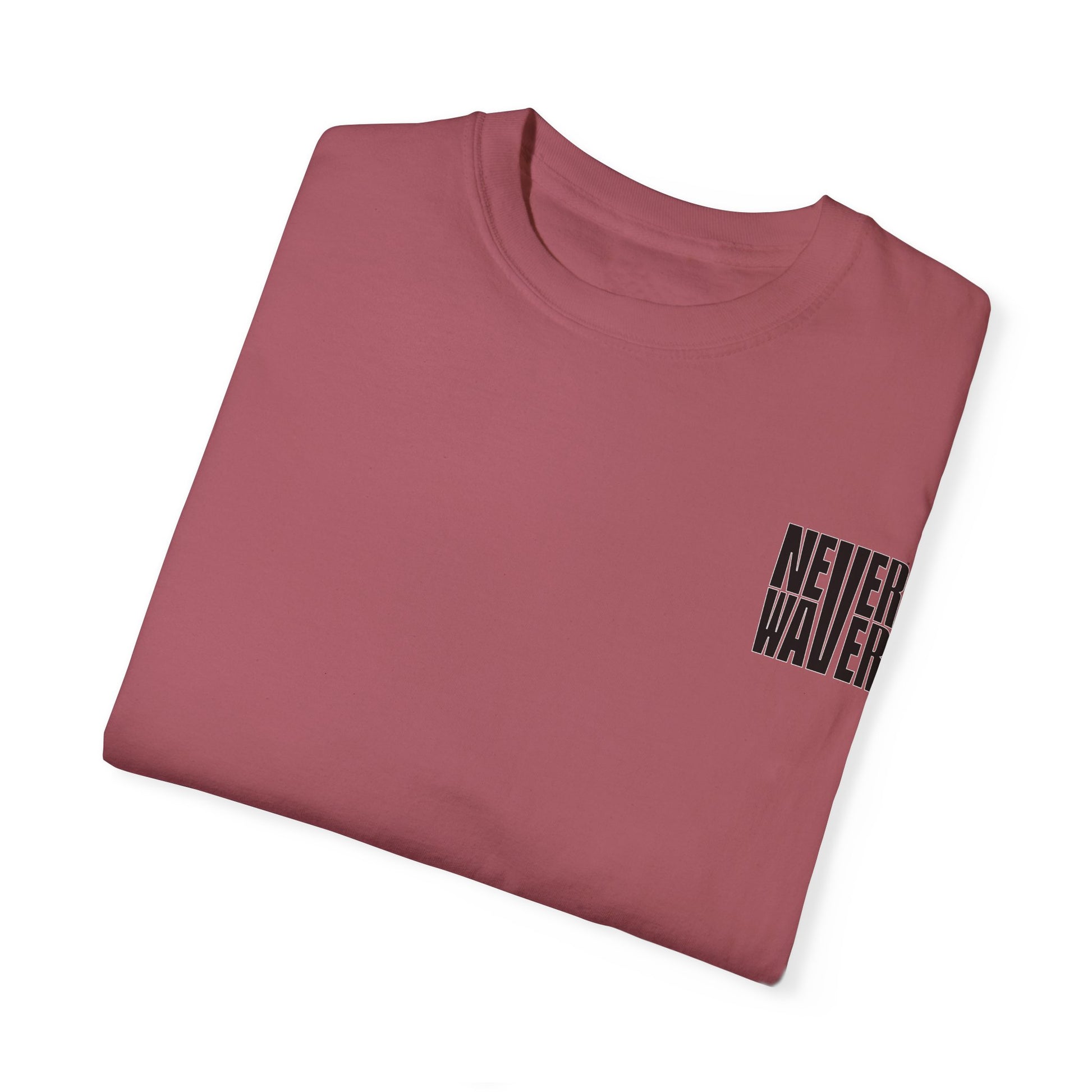 Unisex Garment-Dyed T-Shirt - 'Never Waver  I'm that Mom Sorry Not Sorry' Design - Never Waver