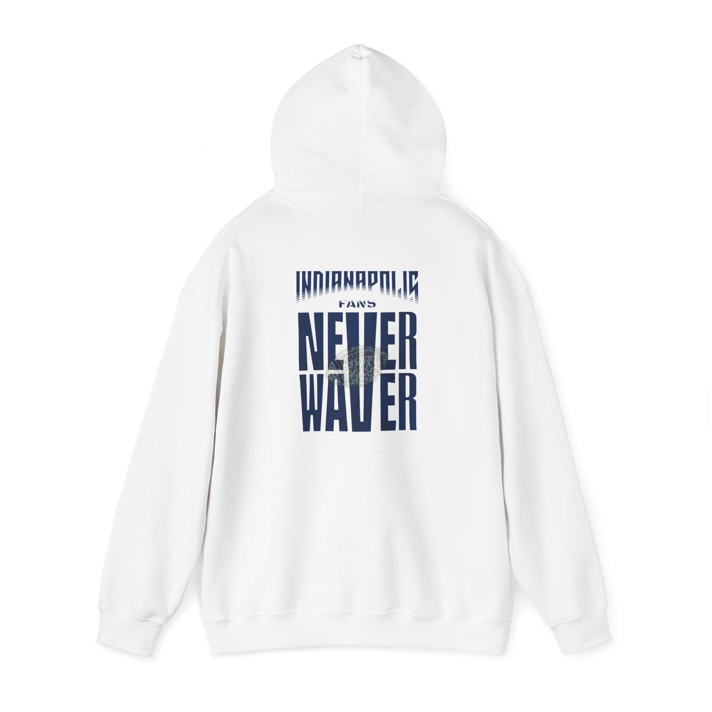 Unisex Heavy Blend™ 'Indianapolis Fans Never Waver' Hoodie - Inspirational Apparel for Everyday Comfort - Never Waver