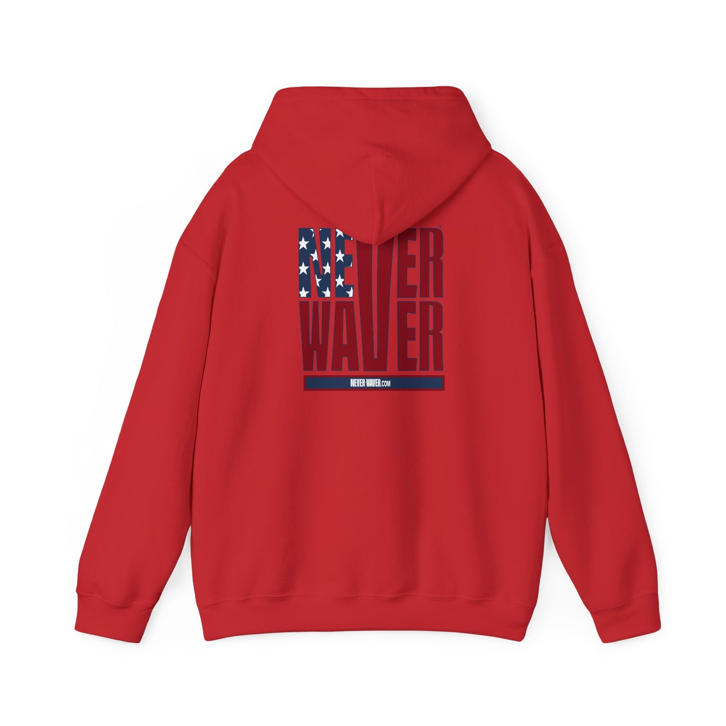Patriotic Unisex Heavy Blend Hoodie - Never Waver Design - Never Waver